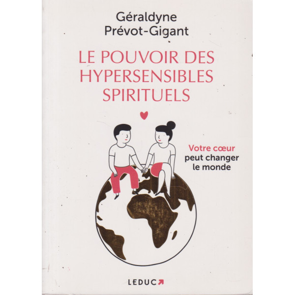 Le pouvoir des hypersensibles spirituels