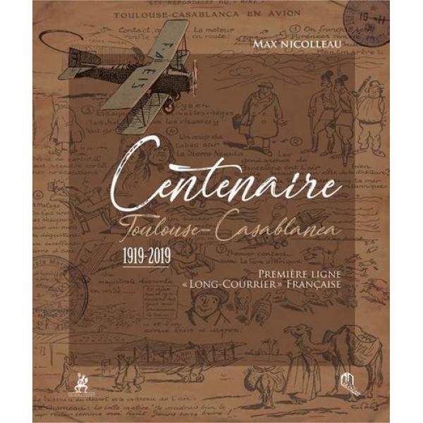 Centenaire Toulouse -Casablanca 1919-2019