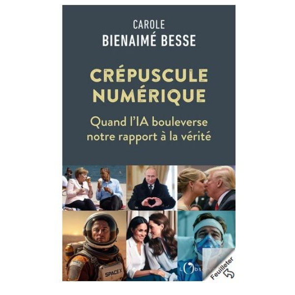 Le crépuscule numérique - Quand l’IA bouleverse notre rapport à la vérité
