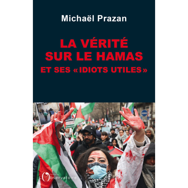 La vérité sur le Hamas et ses 