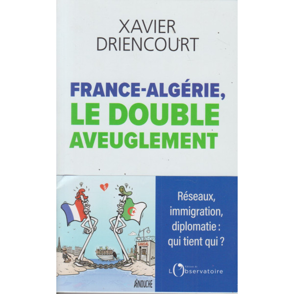 France - Algérie -le double aveuglement