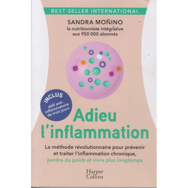 Adieu l'inflammation