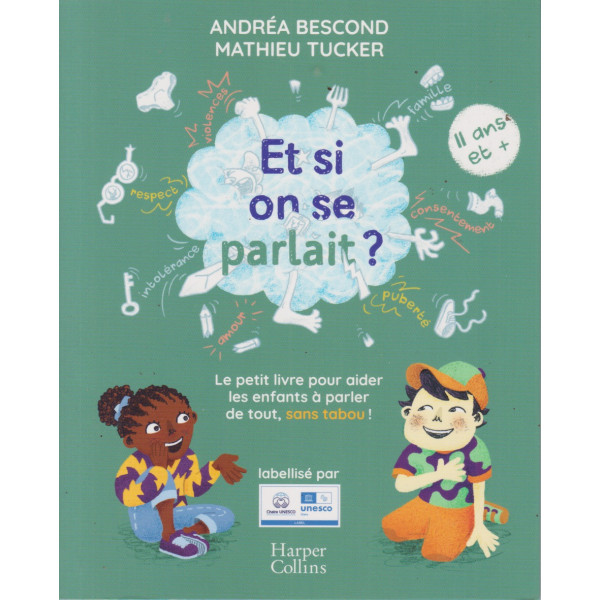 Et si on se parlait ? 11 ans et +