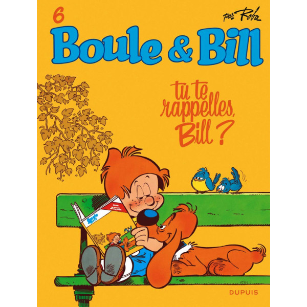 Boule & Bill T6 -Tu te rappelles, Bill ?