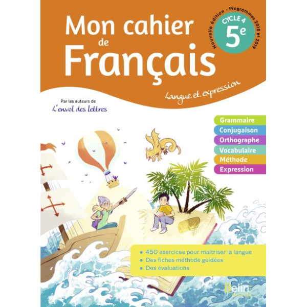 Mon cahier de Français 5e Cycle 4 Langue et expression