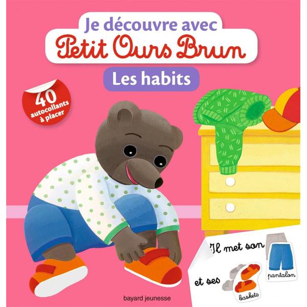 Je découvre avec Petit Ours Brun -Les habits