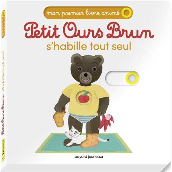 Mon premier livre animé -Petit Ours Brun s'habille tout seul