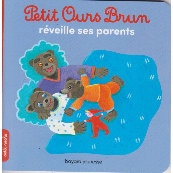 Réveille ses parents - Petit Ours Brun