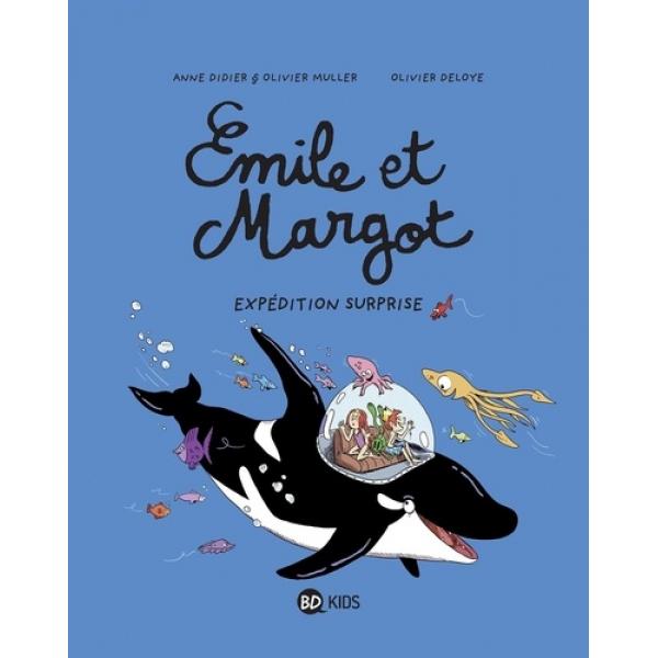 Emile et Margot T10 -Expédition surprise