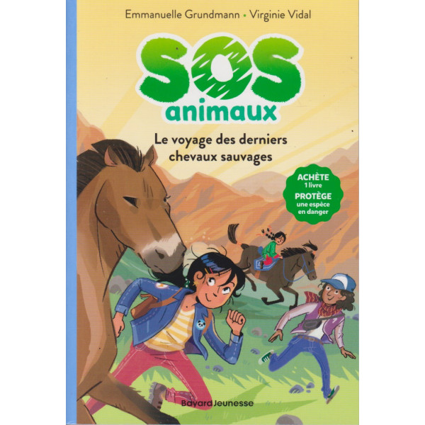 SOS animaux T2 - Le voyage des derniers chevaux sauvages