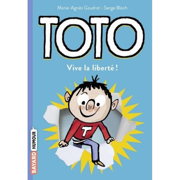 Toto Roman T2 -Vive la liberté