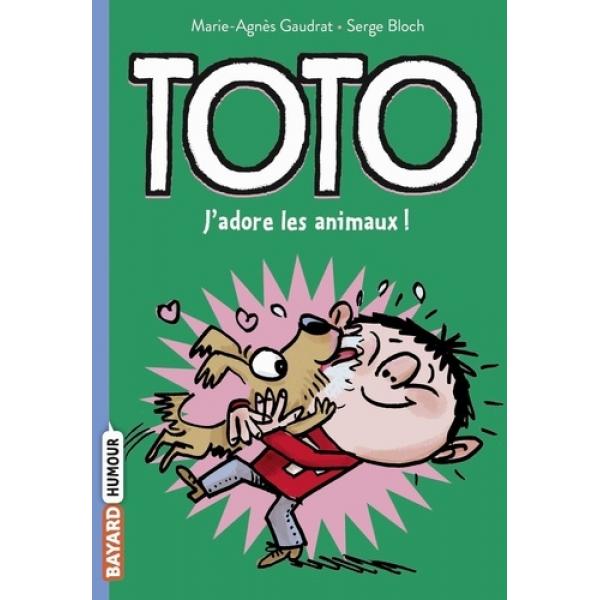 Toto Roman T1 -J'adore les animaux