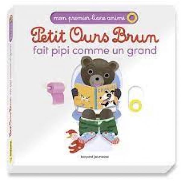 Mon premier livre animé -Petit Ours Brun fait pipi comme un grand