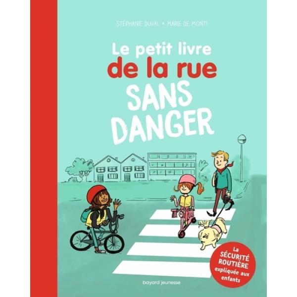 Le petit livre de la rue sans danger