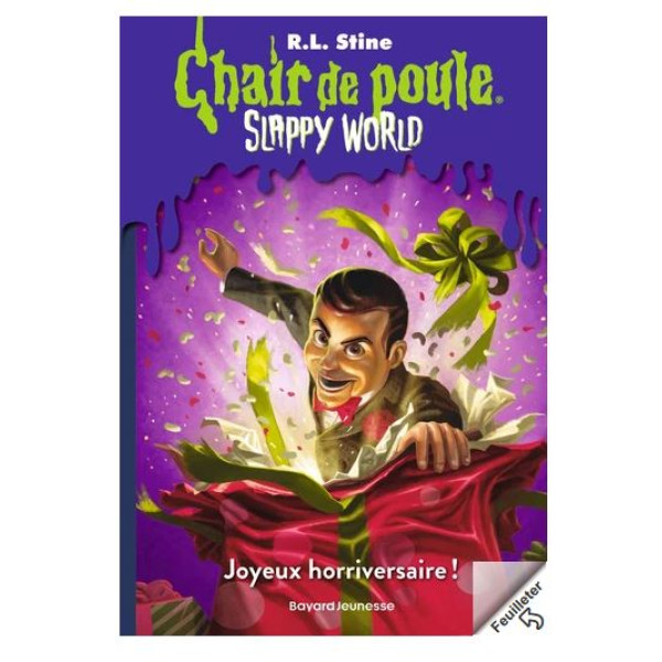 Chair de poule - Slappy world Tome 1- Joyeux horriversaire !