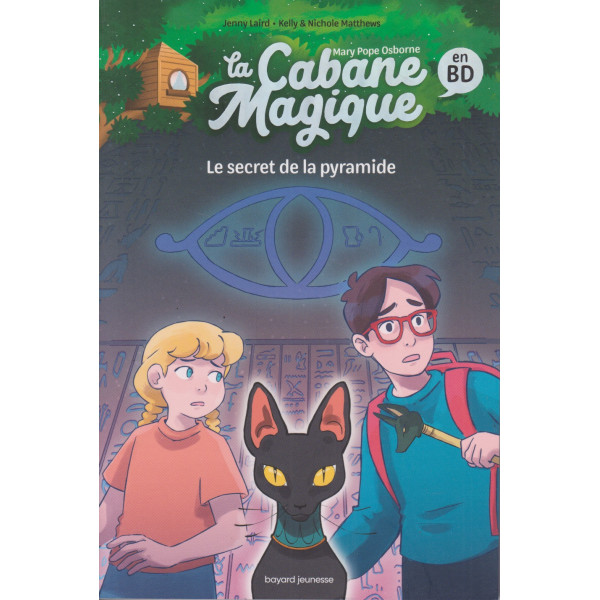 La cabane magique en BD T3 - Le secret de la pyramide