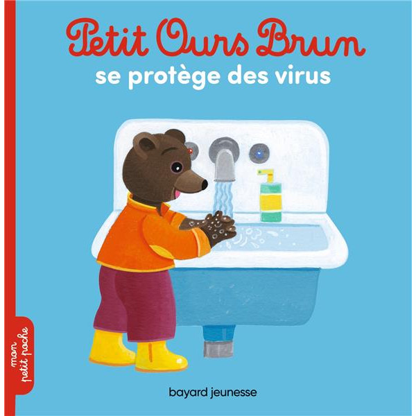 Petit Ours Brun se protège des virus dés 2Ans 