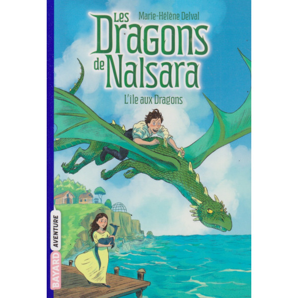 Les dragons de Nalsara T1 - L'île aux dragons