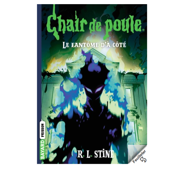 Chair de poule Tome 13 - Le fantôme d'à côté