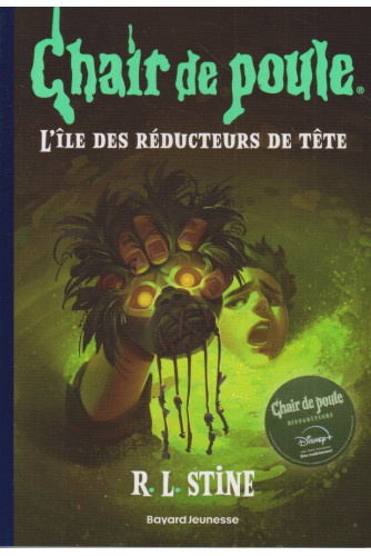 Chair de poule T19 - L'île des réducteurs de tête Chair de poule T19 - L'île des réducteurs de tête