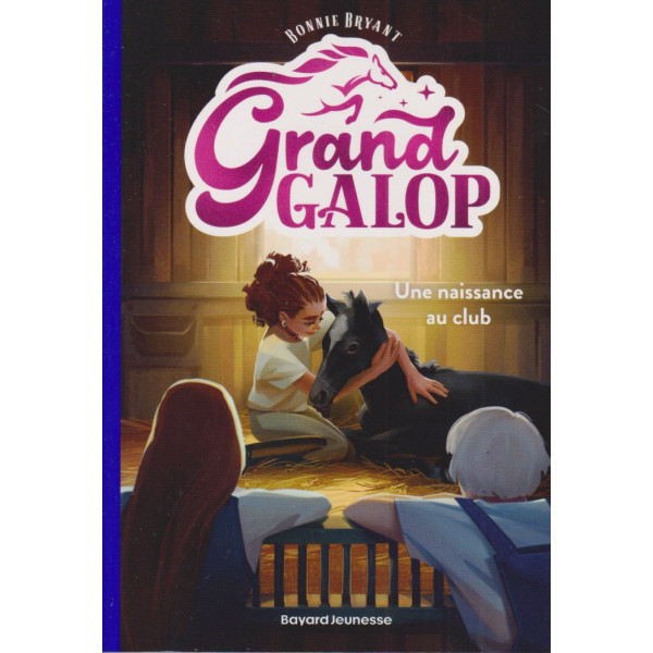 Grand Galop T4 - Une naissance au club