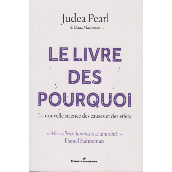 Le livre des pourquoi - La nouvelle science des causes et des effets