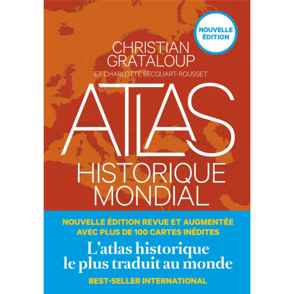 Atlas historique mondial -Nouvelle édition