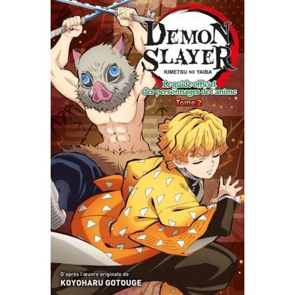 Demon Slayer T2 -Le guide officiel des personnages de l'anime