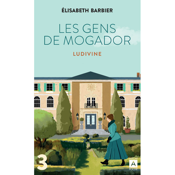 Les gens de Mogador - Ludivine T3