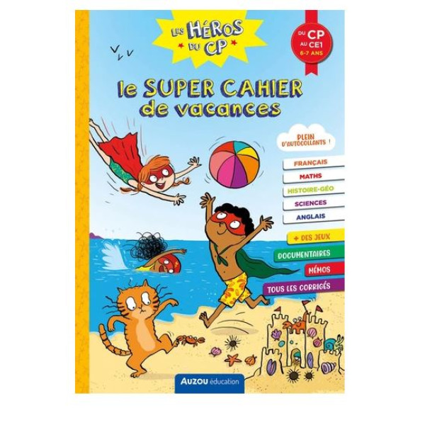Le super cahier de vacances - Du CP au CE1