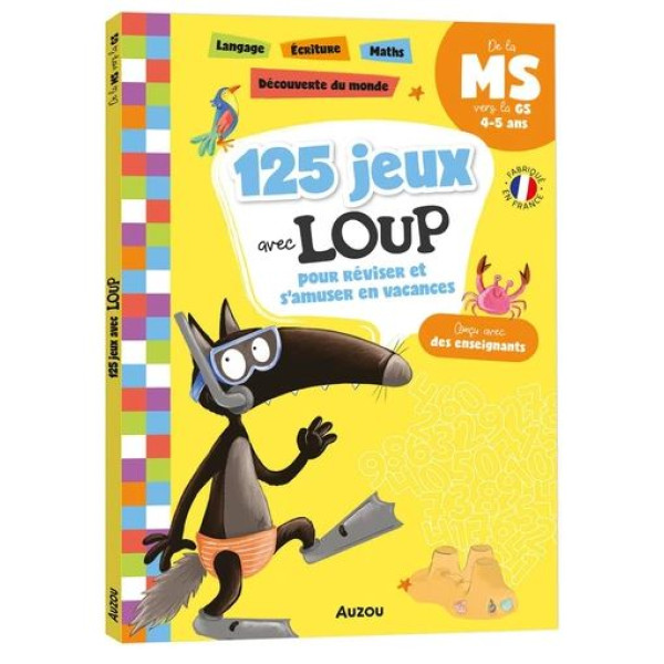 125 jeux avec Loup pour réviser et s'amuser en vacances - De la MS vers la GS