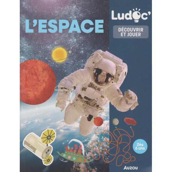 L'espace -Découvrir et jouer