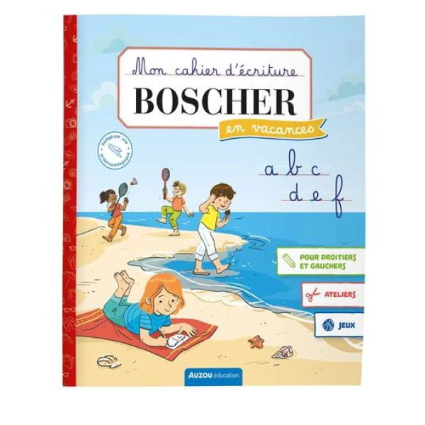        Mon cahier d'écriture Boscher en vacances