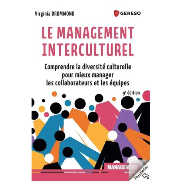 Le management interculturel Comprendre la diversité culturelle pour mieux manager les collaborateurs et les équipes 9ed