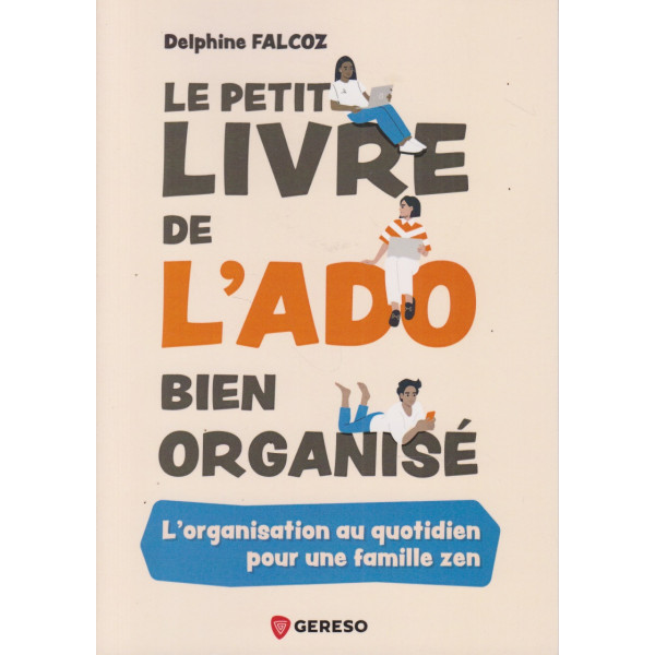 Le petit livre de l'ado bien organisé