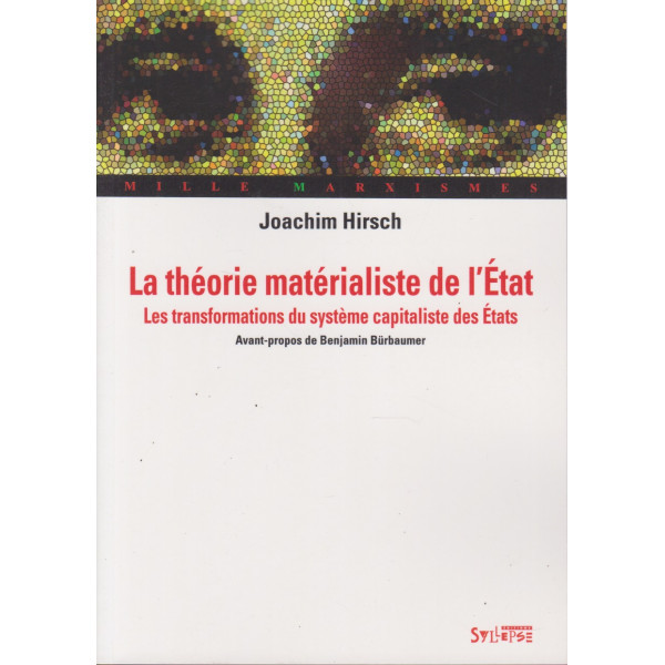La théorie matérialiste de l'Etat -Les transformations du système capitaliste des Etats