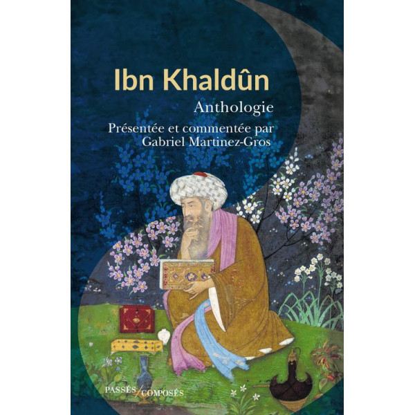 Ibn Khaldûn -Anthologie