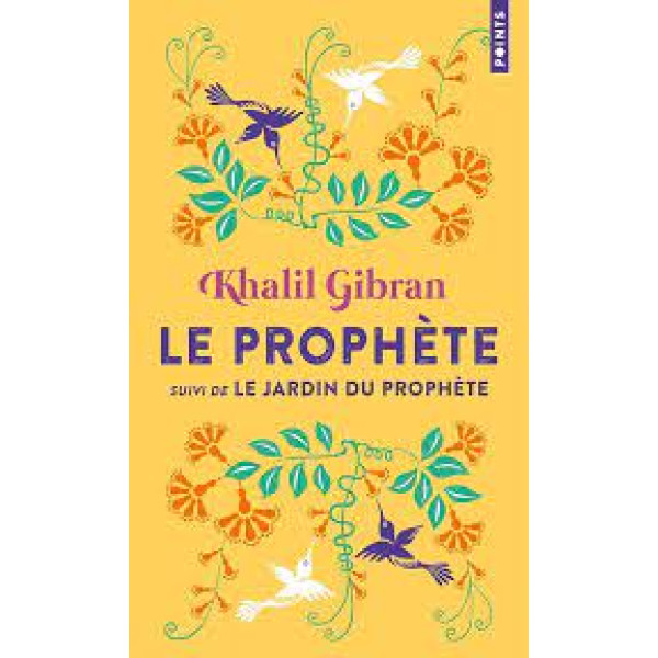 Le prophète suivi de Le Jardin du Prophète