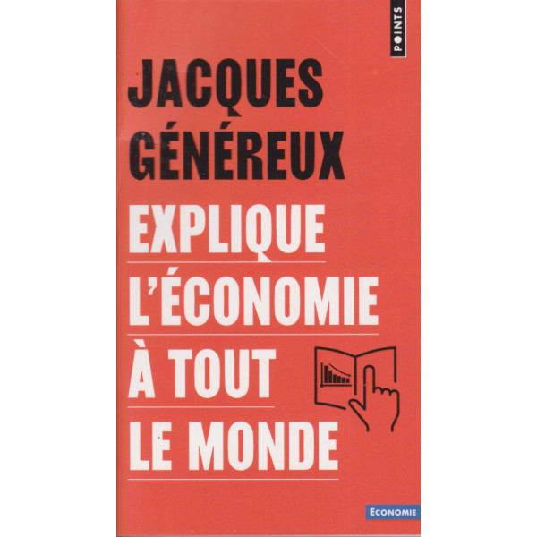 Jacques Généreux explique l'économie à tout le monde