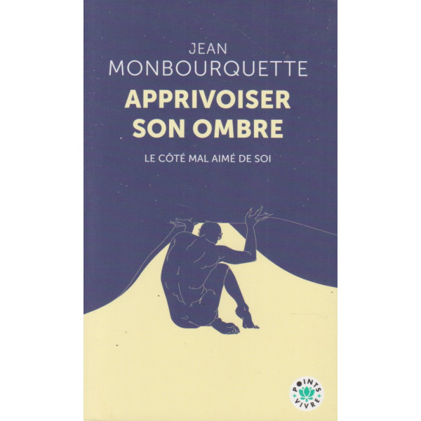 Apprivoiser son ombre