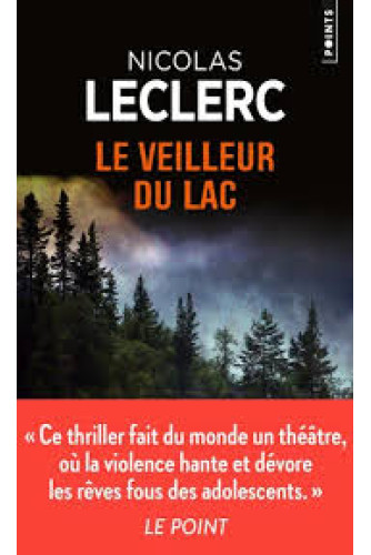 Le veilleur du lac Le veilleur du lac