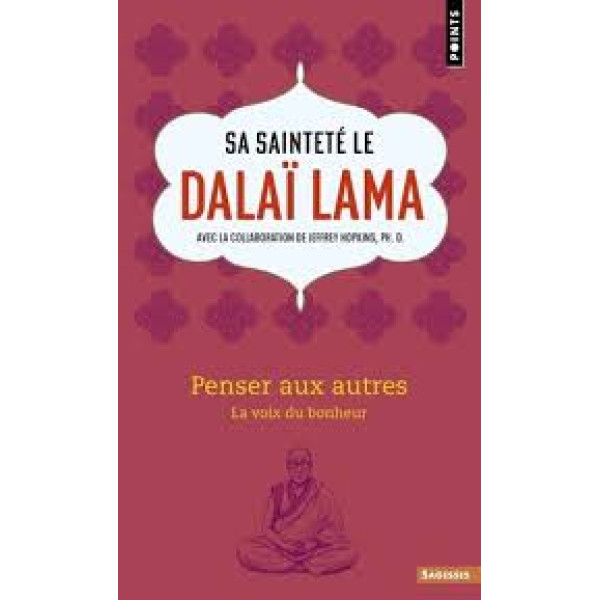 Penser aux autres. La voie du bonheur