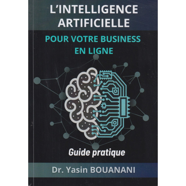 Lintelligence artificielle pour votre business en ligne