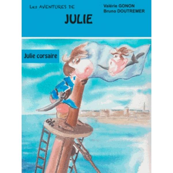 Les aventures de Julie -Julie corsaire