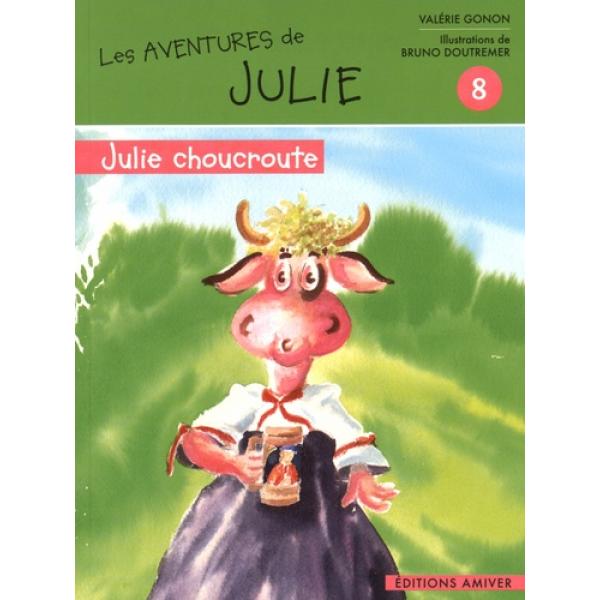 Les aventures de Julie -Julie choucroute