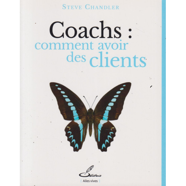 Coachs -comment avoir des clients