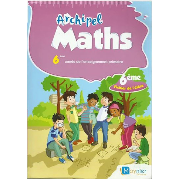 Archipel maths 6e fichier 2021