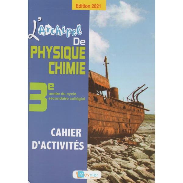 L'Archipel de physique chimie 3e AC CA 2021