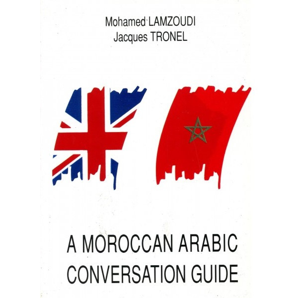 A Moroccan arabic conversation guide