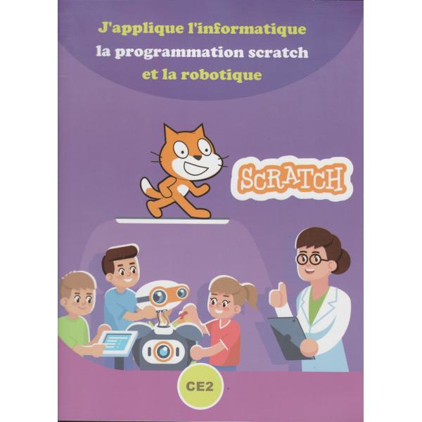 J'applique l'informatique la programmation scartch et la robotique CE2 2019